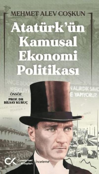 Atatürkün Kamusal Ekonomi Politikasi