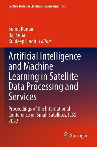 Artificial Intelligence and Machine Learning in Satellite Data Processing and Services
