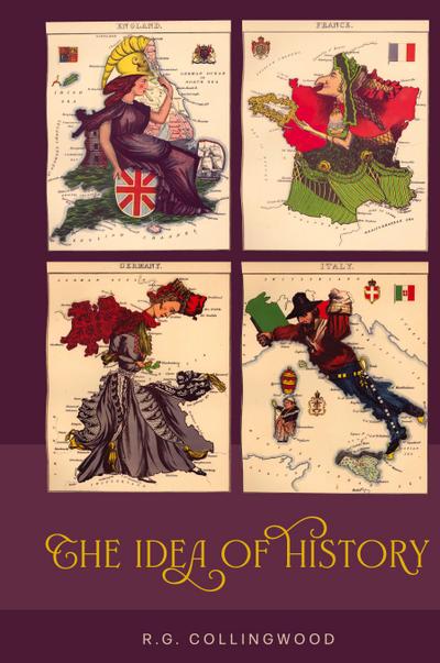 The Idea of History [1946 Edition]