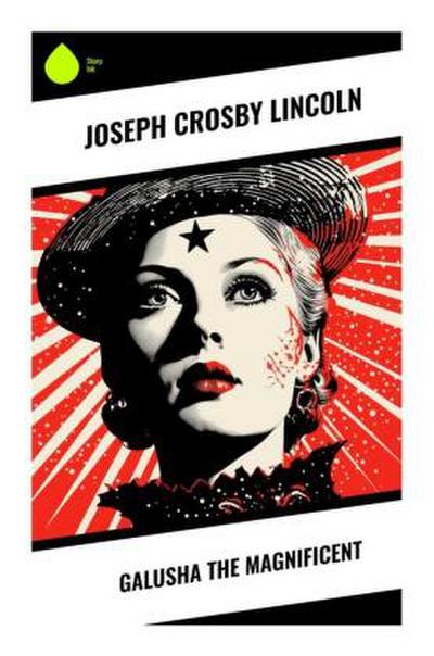 Galusha the Magnificent