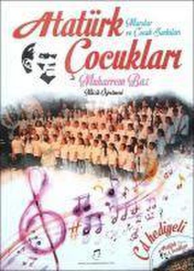 Atatürk Cocuklari Marslar ve Cocuk Sarkilari CDli
