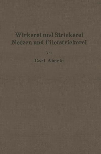 Wirkerei und Strickerei, Netzen und Filetstrickerei
