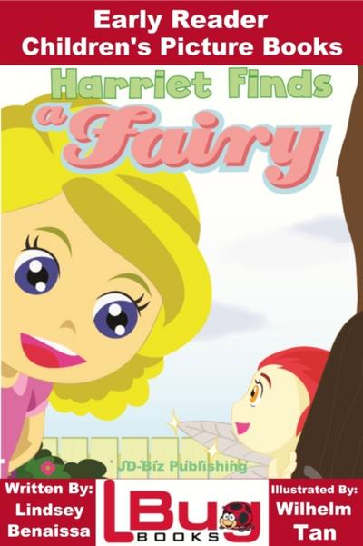 Harriet Finds a Fairy: Early Reader - Children’s Picture Books