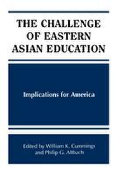 The Challenge of Eastern Asian Education