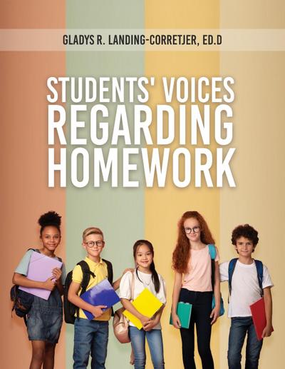 Students’ Voices Regarding Homework (Third Edition)