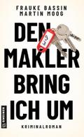 Den Makler bring ich um