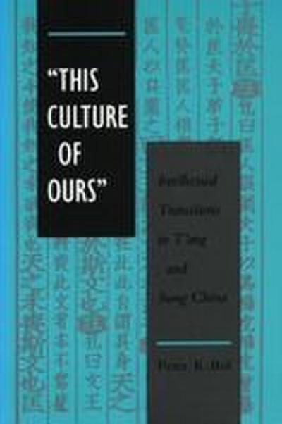 ’This Culture of Ours’