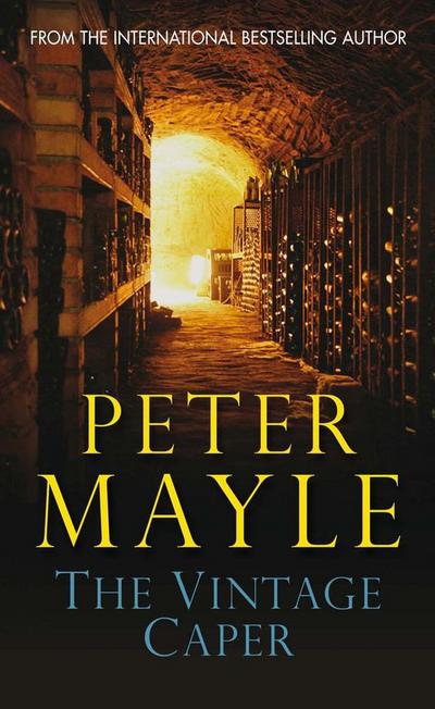 The Vintage Caper - Peter Mayle