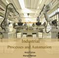 Industrial Processes and Automation