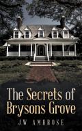The Secrets of Bryson’s Grove