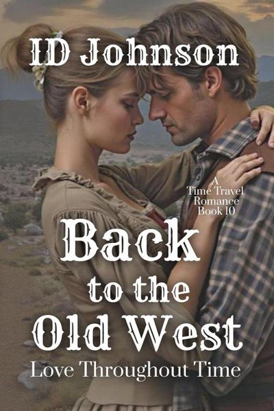 Back to the Old West