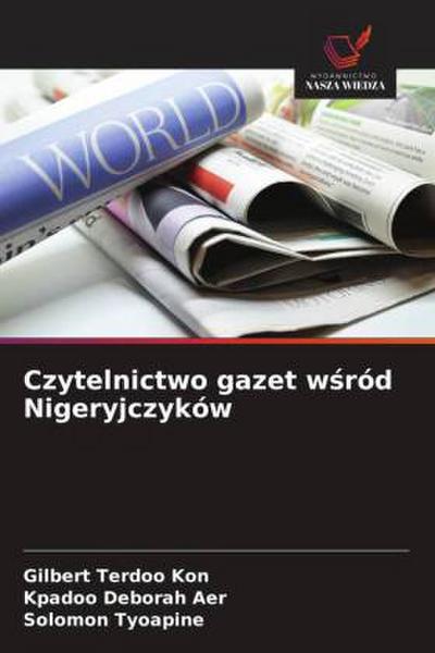 Czytelnictwo gazet w¿ród Nigeryjczyków