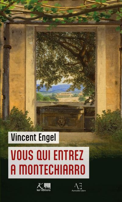 Vous qui entrez à Montechiarro