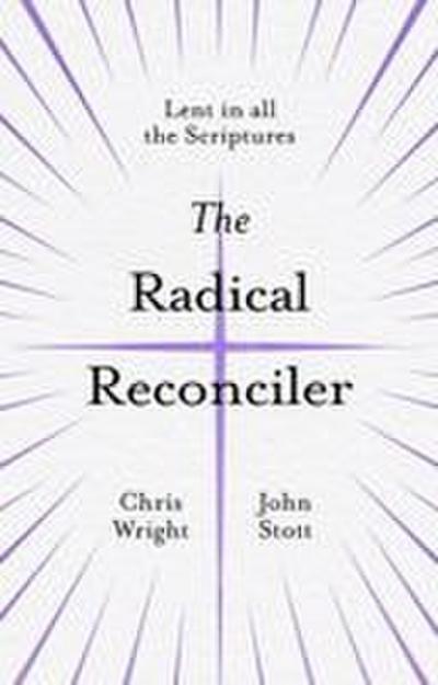The Radical Reconciler