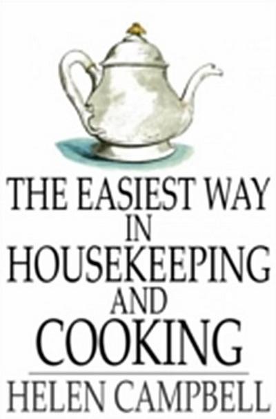 Easiest Way in Housekeeping and Cooking