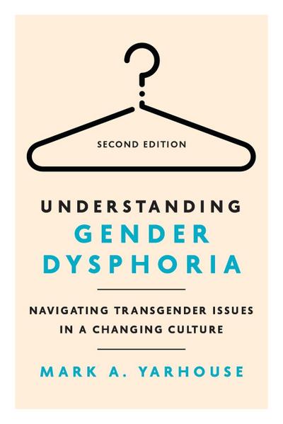 Understanding Gender Dysphoria