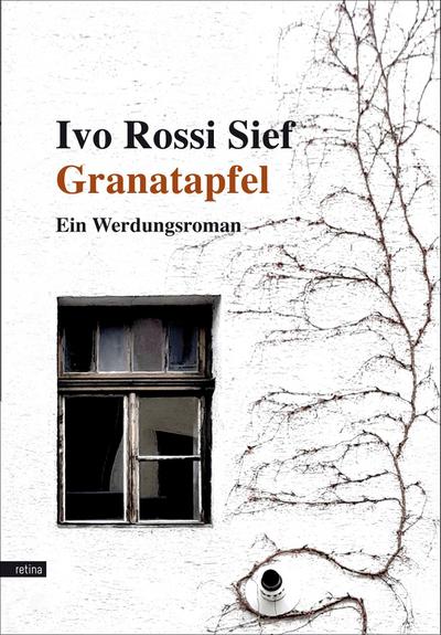 Rossi Sief, I: Granatapfel
