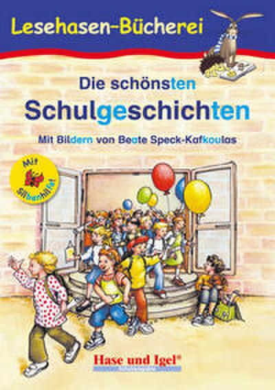 Die schönsten Schulgeschichten