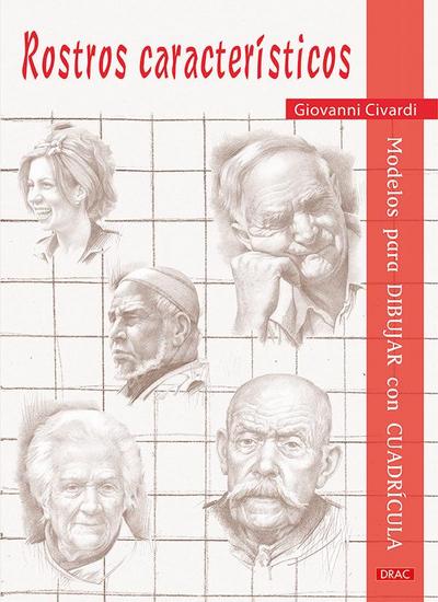 Rostros característicos : modelos para dibujar con cuadrícula