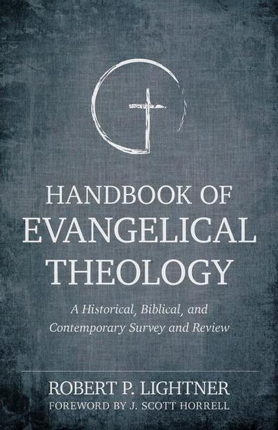 Handbook of Evangelical Theology