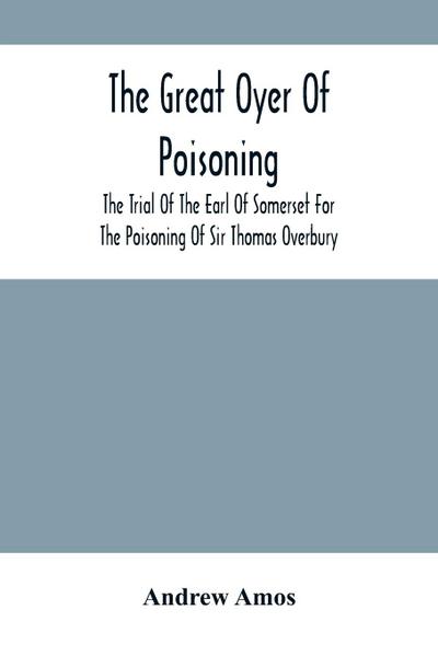 The Great Oyer Of Poisoning
