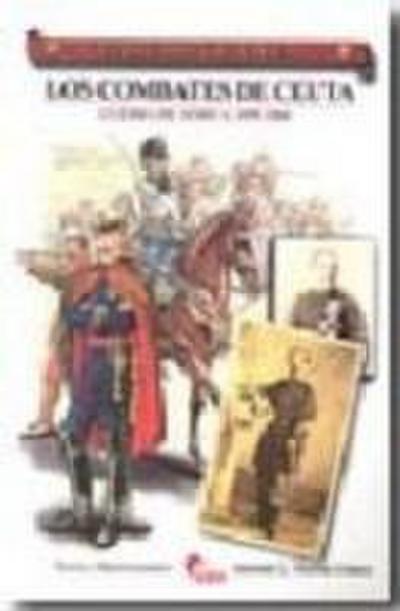 Los combates de Ceuta : guerra de África, 1859-1860