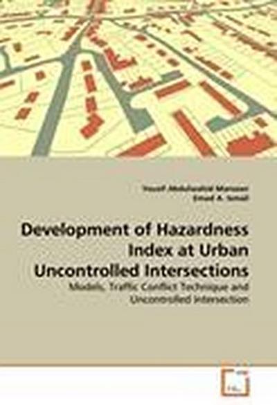 Development of Hazardness Index at Urban Uncontrolled Intersections