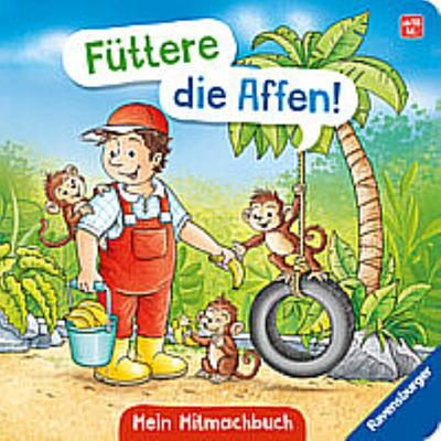 Füttere die Affen! Mein Zoo-Mitmachbuch