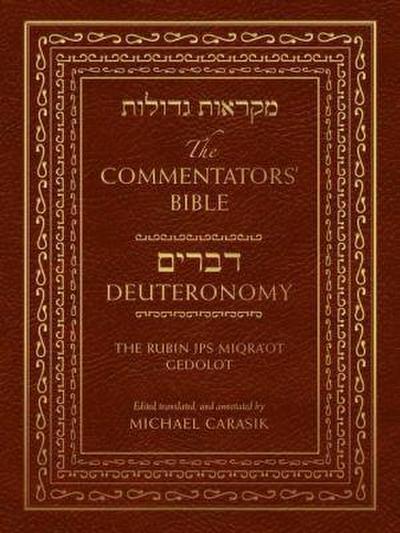 The Commentators’ Bible: Deuteronomy