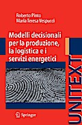 Modelli decisionali per la produzione, la logistica ed i servizi energetici