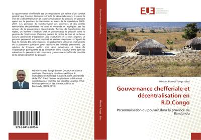 Gouvernance chefferiale et décentralisation en R.D.Congo