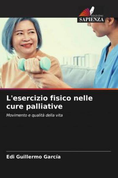 L’esercizio fisico nelle cure palliative