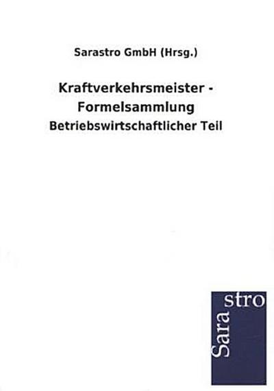 Kraftverkehrsmeister - Formelsammlung