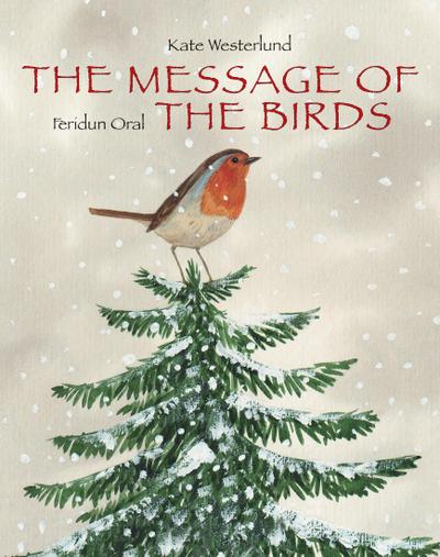 Message of the Birds (Minedition Minibooks) - Kate Westerlund