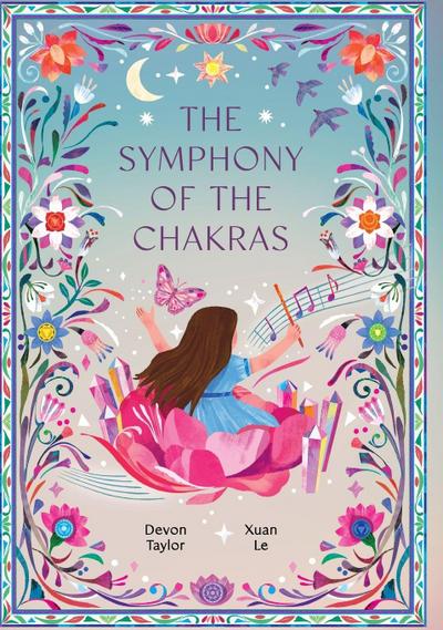 The Symphony of the Chakras