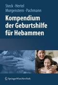 Kompendium der Geburtshilfe für Hebammen