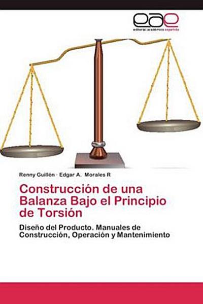 Construcción de una Balanza Bajo el Principio de Torsión