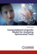 Computational Linguistic Model for Analyzing Opinionated Texts