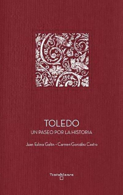 Toledo: Un paseo por la historia
