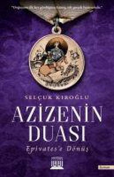 Azizenin Duasi Epivatese Dönüs