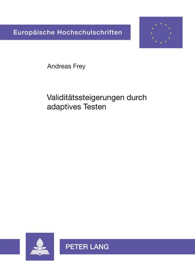 Validitätssteigerungen durch adaptives Testen