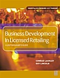 Business Development in Licensed Retailing - Conrad Lashley