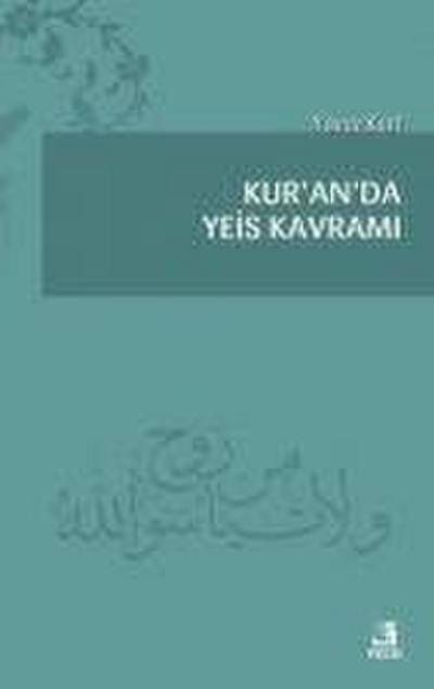 Kuranda Yeis Kavrami