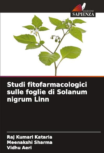 Studi fitofarmacologici sulle foglie di Solanum nigrum Linn