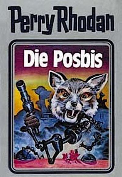 Perry Rhodan 16. Die Posbis