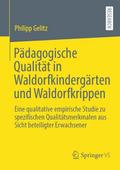 Pädagogische Qualität in Waldorfkindergärten und W