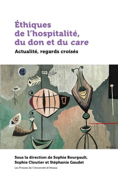 Éthiques de l’Hospitalité, Du Don Et Du Care