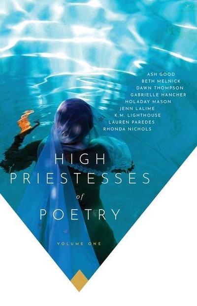 High Priestesses of Poetry: An Anthology