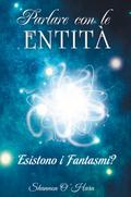Parlare con le Entità - Talk to the Entities Italian