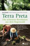 Terra Preta. Die schwarze Revolution aus dem Regen
